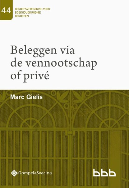 44-Beleggen via de vennootschap of privé, Marc Gielis - Paperback - 9789463712521