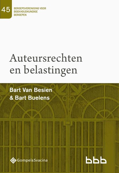 45-Auteursrechten en belastingen, Bart Van Besien ; Bart Buelens - Paperback - 9789463712668