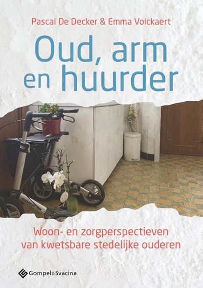 Oud, arm en huurder, Pascal De Decker ; Emma Volckaert - Paperback - 9789463712682