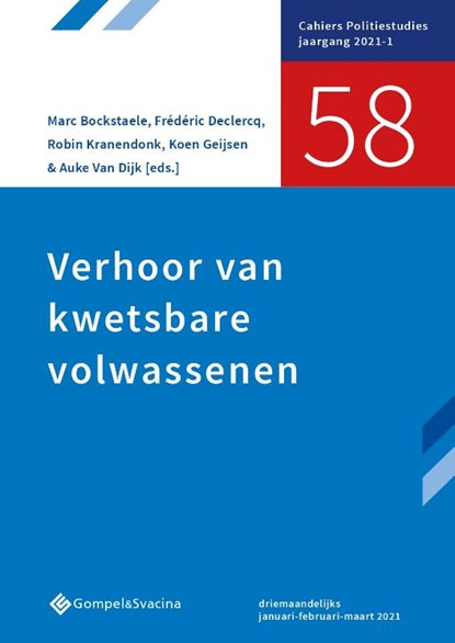 Verhoor van kwetsbare volwassenen, Marc Bockstaele ; Frédéric Declercq ; Robin Kranendonk ; Koen Geijsen ; Auke Van Dijk - Paperback - 9789463712781