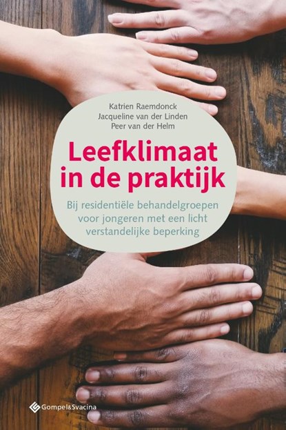 Leefklimaat in de praktijk, Katrien Raemdonck ; Jacqueline Van der Linden ; Peer Van der Helm - Paperback - 9789463713023