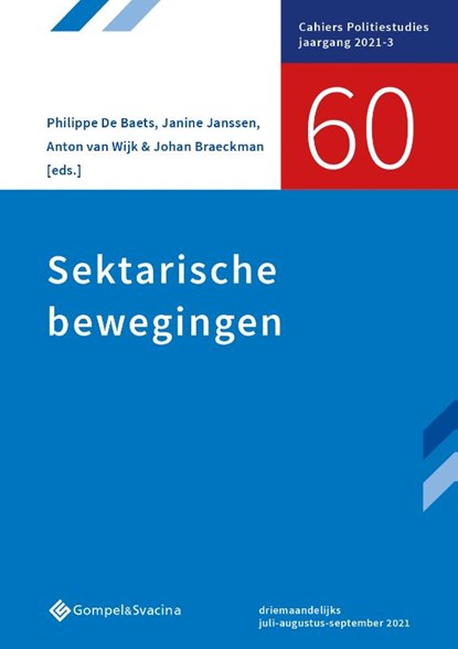 Sektarische bewegingen, Philippe De Baets ; Janine Janssen ; Anton Van Wijk ; Johan Braeckman - Paperback - 9789463713283
