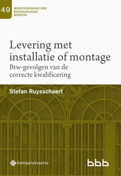 49-Levering met installatie of montage, Stefan Ruysschaert - Paperback - 9789463713597