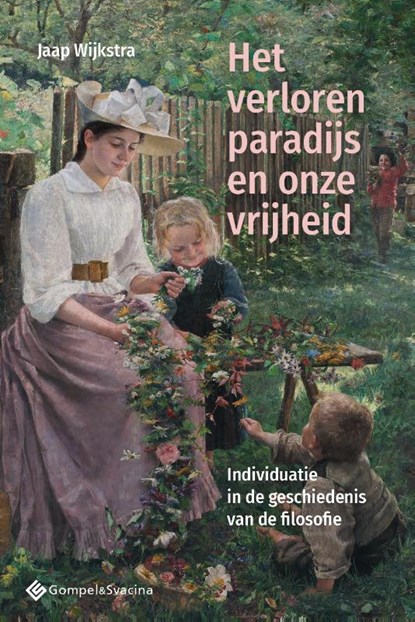 Het verloren paradijs en onze vrijheid, Jaap Wijkstra - Paperback - 9789463713672