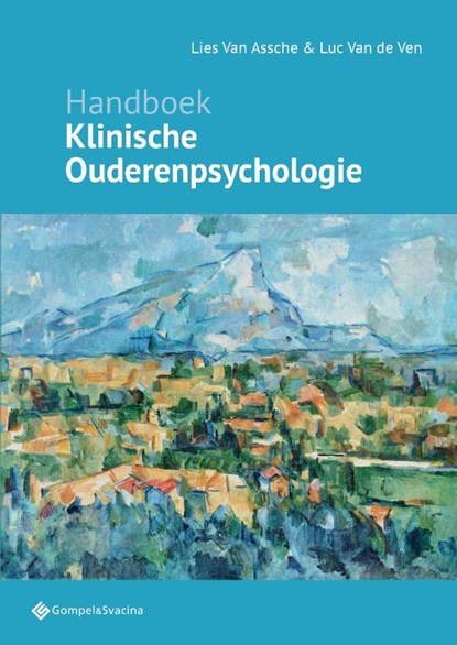 Handboek Klinische ouderenpsychologie, Lies Van Assche ; Luc Van de Ven - Paperback - 9789463713771