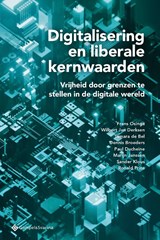 Digitalisering en digitale kernwaarden - Frans Osinga ; Wilbert Jan Derksen ; Tamara De Bel ; Dennis Broeders ; Paul Ducheine ; Marijn Janssen ; Sander Klous ; Ronald Prins - 9789463713863