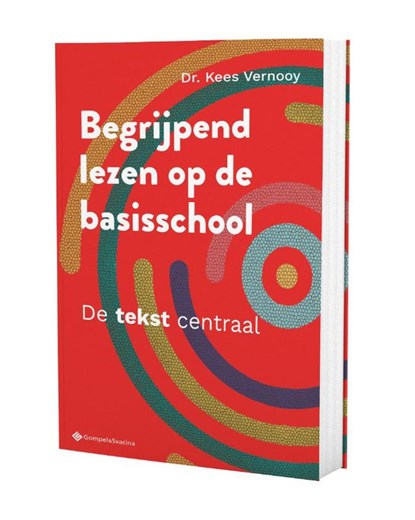 Begrijpend lezen op de basisschool. De tekst centraal, Kees Vernooy - Paperback - 9789463713948