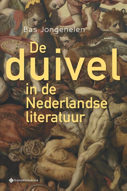 De duivel in de Nederlandse literatuur, Bas Jongenelen - Paperback - 9789463714143