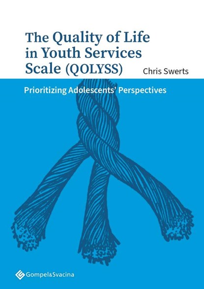 The Quality of Life in Youth Services Scale (QOLYSS), Chris Swerts - Paperback - 9789463714167