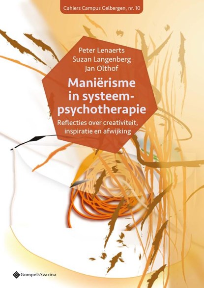 Maniërisme in systeempsychotherapie, Peter Lenaerts ; Jan Olthof ; Suzan Langenberg - Paperback - 9789463714419