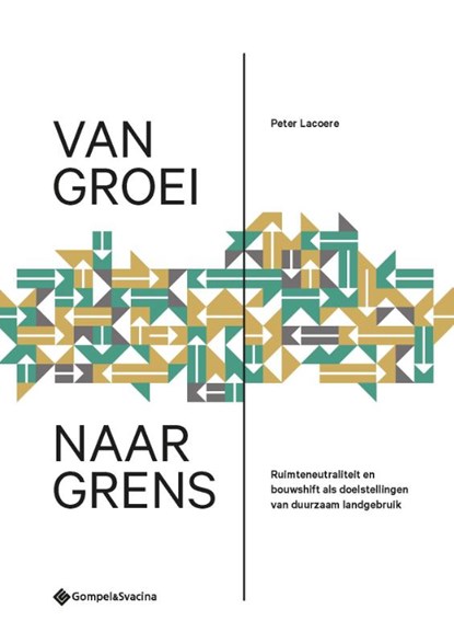 Van groei naar grens, Peter Lacoere - Paperback - 9789463714839