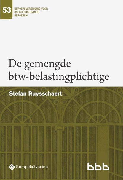 De gemengde btw-belastingplichtige, Stefan Ruysschaert - Paperback - 9789463715041