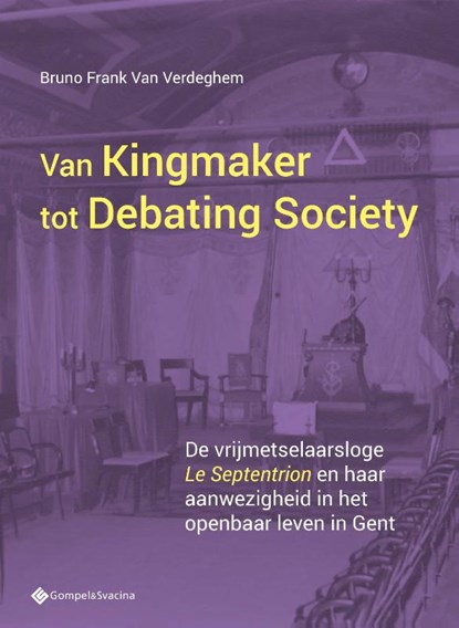 Van Kingmaker tot Debating Society., Bruno Van Verdeghem - Paperback - 9789463715119
