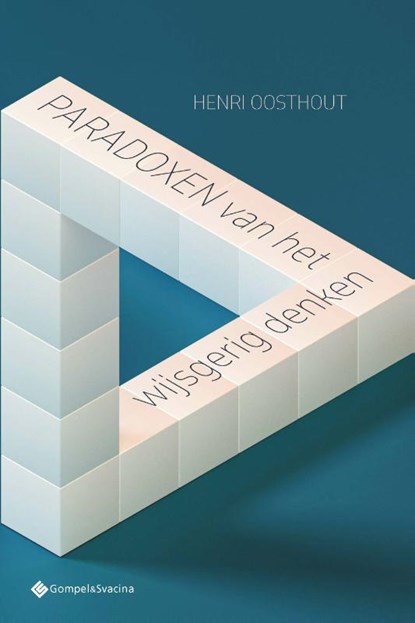 Paradoxen van het wijsgerig denken, Henri Oosthout - Paperback - 9789463715232