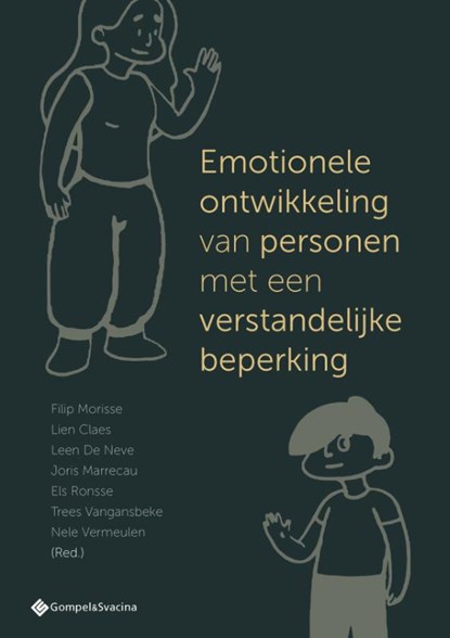 Emotionele ontwikkeling van personen met een verstandelijke beperking, Filip Morisse ; Lien Claes ; Leen De Neve ; Joris Marrecau ; Els Ronsse ; Trees Vangansbeke ; Nele Vermeulen - Paperback - 9789463715416