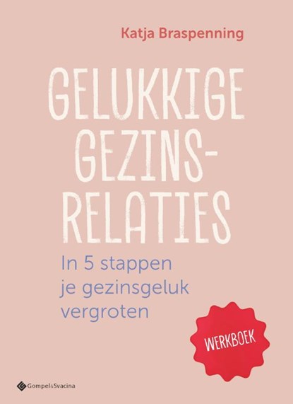 Gelukkige gezinsrelaties, Katja Braspenning - Paperback - 9789463715478