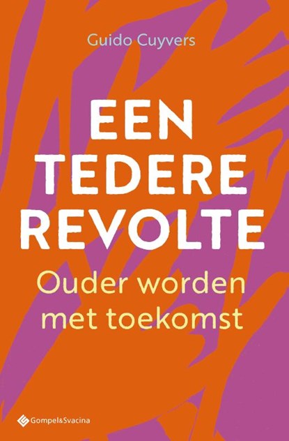Een tedere revolte, Guido Cuyvers - Paperback - 9789463715485