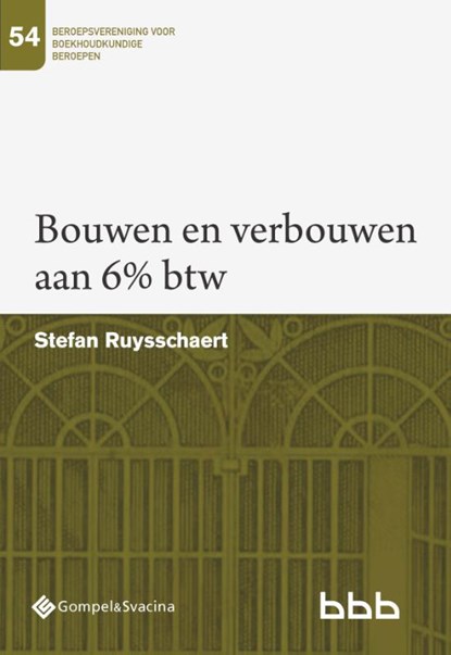 Bouwen en verbouwen aan 6% btw, Stefan Ruysschaert - Paperback - 9789463715492