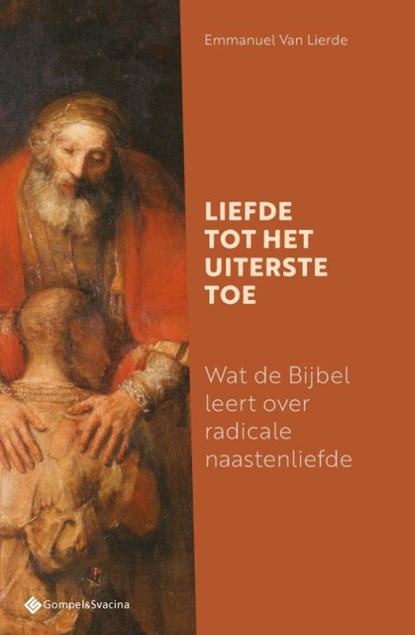 Handboek diaconie – deel 1: Liefde tot het uiterste toe, Emmanuel Van Lierde - Paperback - 9789463715607