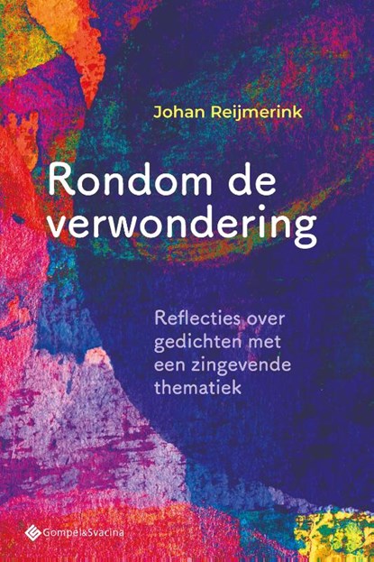 Rondom de verwondering, Johan Reijmerink - Paperback - 9789463715683