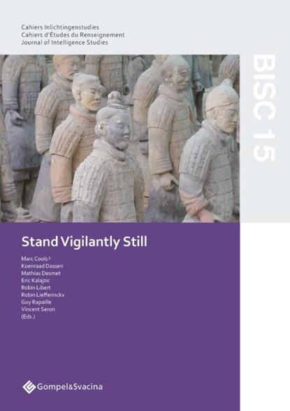 BISC 15: Stand Vigilantly Still, Marc Cools ; Koenraad Dassen ; Mathias Desmet ; Eric Kalajzic ; Robin Libert ; Robin Liefferinckx ; Guy Rapaille ; Vincent Seron - Paperback - 9789463715928