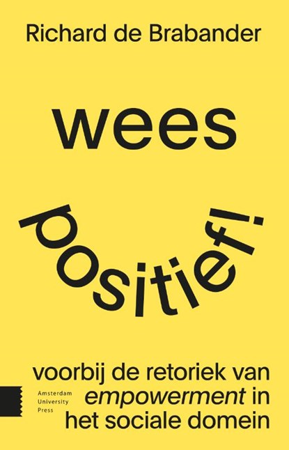Wees positief!, Richard de Brabander - Paperback - 9789463721493