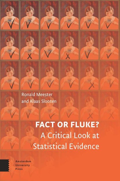Fact or Fluke?, Ronald Meester ; Klaas Slooten - Paperback - 9789463723497