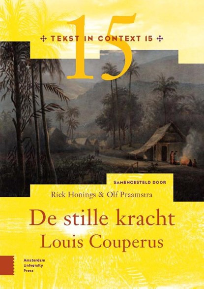 De stille kracht - Louis Couperus, Rick Honings ; Olf Praamstra - Paperback - 9789463723954