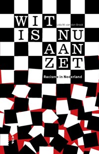 Wit is nu aan zet | Lida M. van den Broek | 