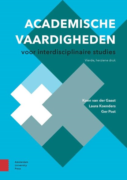 Academische vaardigheden voor interdisciplinaire studies, Koen van der Gaast ; Laura Koenders ; Ger Post - Paperback - 9789463725118