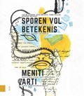 Sporen vol betekenis / Meniti Arti | Eveline Buchheim ; Satrio (ody) Dwicahyo ; Fridus Steijlen ; Stephanie Welvaart | 