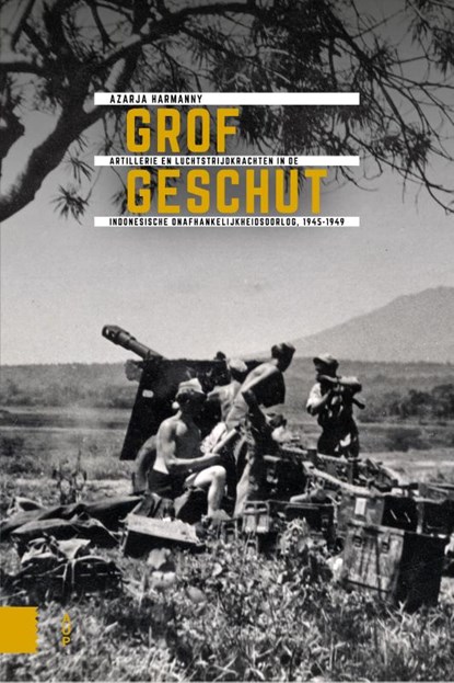 Grof geschut, Azarja Harmanny - Paperback - 9789463727280