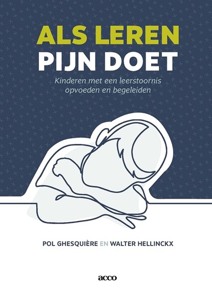 Als leren pijn doet, Pol Ghesquuière ; Walter Hellinckx - Paperback - 9789463790680