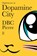 Ondertussen in Dopamine City, Dbc Pierre - Paperback - 9789463810166