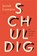 Schuldig, Jannah Loontjens - Paperback - 9789463810234