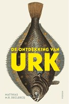 De ontdekking van Urk | Matthias M.R. Declercq | 