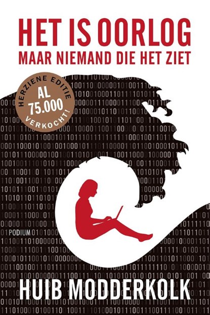 Het is oorlog maar niemand die het ziet, Huib Modderkolk - Paperback - 9789463810326