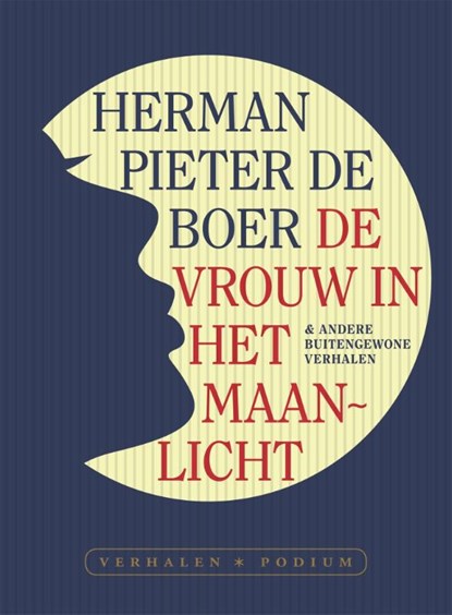 De vrouw in het maanlicht, Herman Pieter de Boer - Paperback - 9789463810425