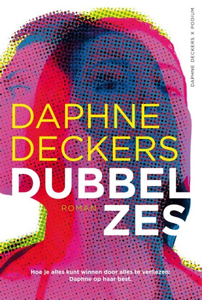 Dubbel zes, Daphne Deckers - Paperback - 9789463810524