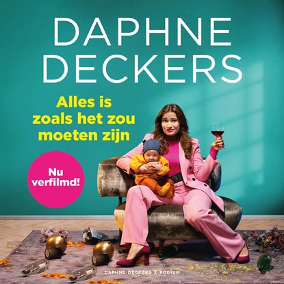 Alles is zoals het zou moeten zijn, Daphne Deckers - Luisterboek MP3 - 9789463810555