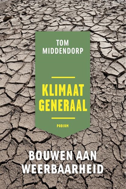 Klimaatgeneraal, Tom Middendorp - Paperback - 9789463810746