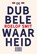 De dubbele waarheid, Roelof Smit - Paperback - 9789463810807