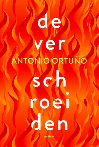 De verschroeiden, Antonio Ortuño - Paperback - 9789463811019