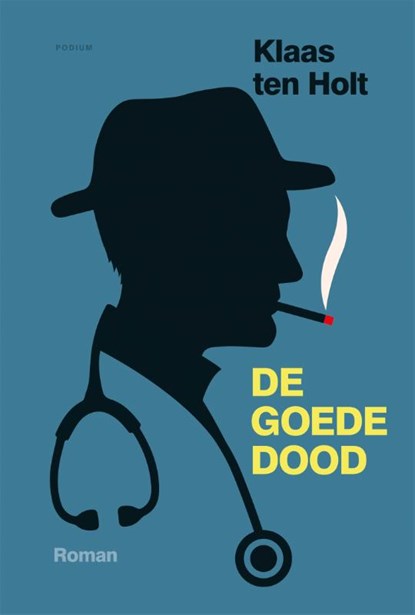 De goede dood, Klaas ten Holt - Paperback - 9789463811033