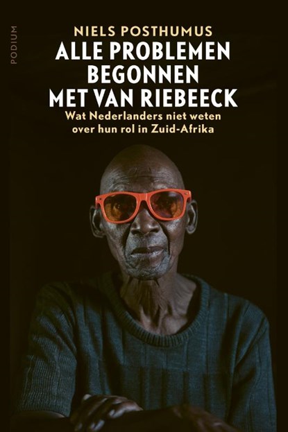 Alle problemen begonnen met Van Riebeeck, Niels Posthumus - Paperback - 9789463811149