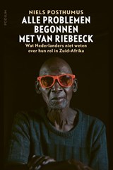 Alle problemen begonnen met Van Riebeeck | Niels Posthumus | 9789463811149