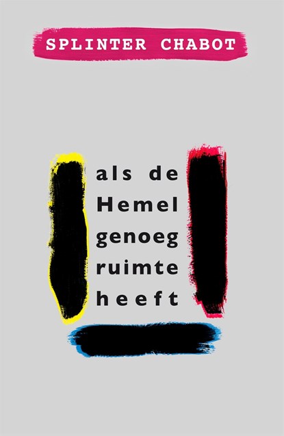 als de Hemel genoeg ruimte heeft, Splinter Chabot - Ebook - 9789463811279