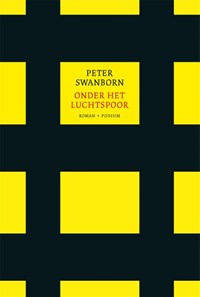Onder het Luchtspoor | Peter Swanborn | 