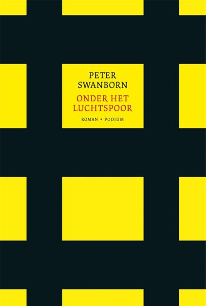 Onder het Luchtspoor, Peter Swanborn - Paperback - 9789463811309