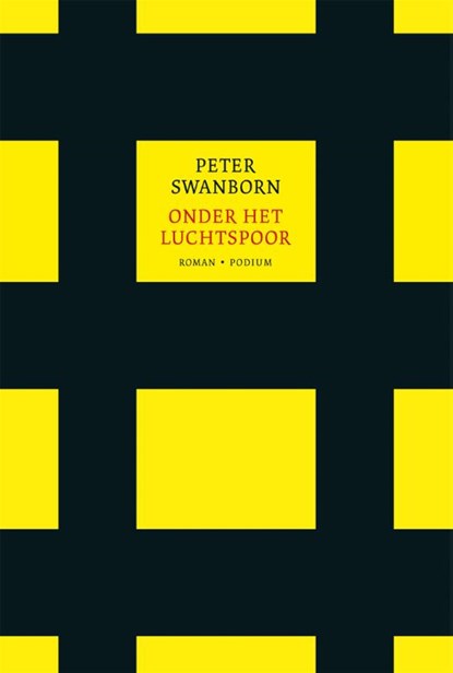 Onder het Luchtspoor, Peter Swanborn - Paperback - 9789463811309